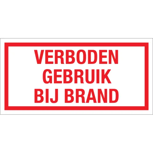 [BBS-000010126] Pictogram verboden gebruik bij brand